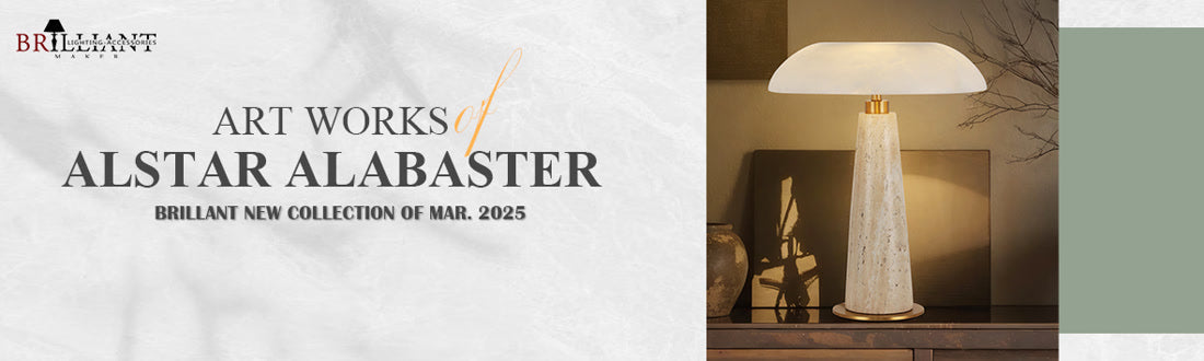 Alabaster Artistry” Series Lighting Design Collection – BRILLIANT MAKER