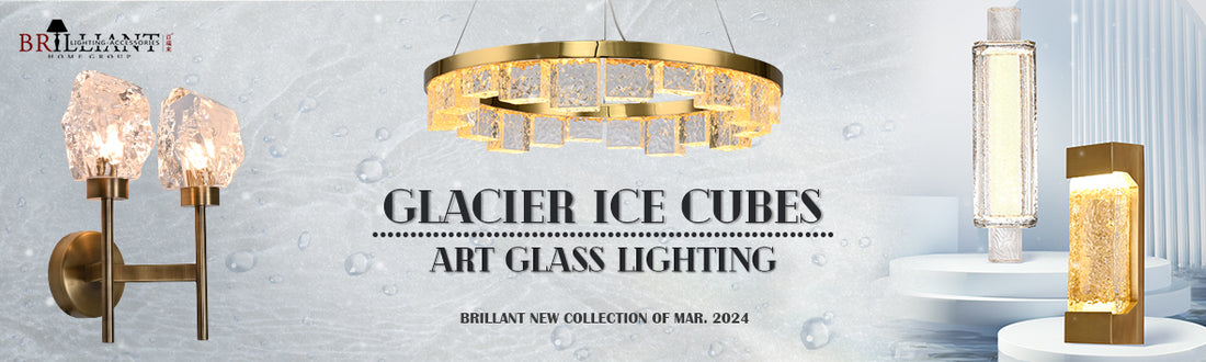 Brilliant maker Mar 2024-Glacier Ice Cubes Art Glass Lighting